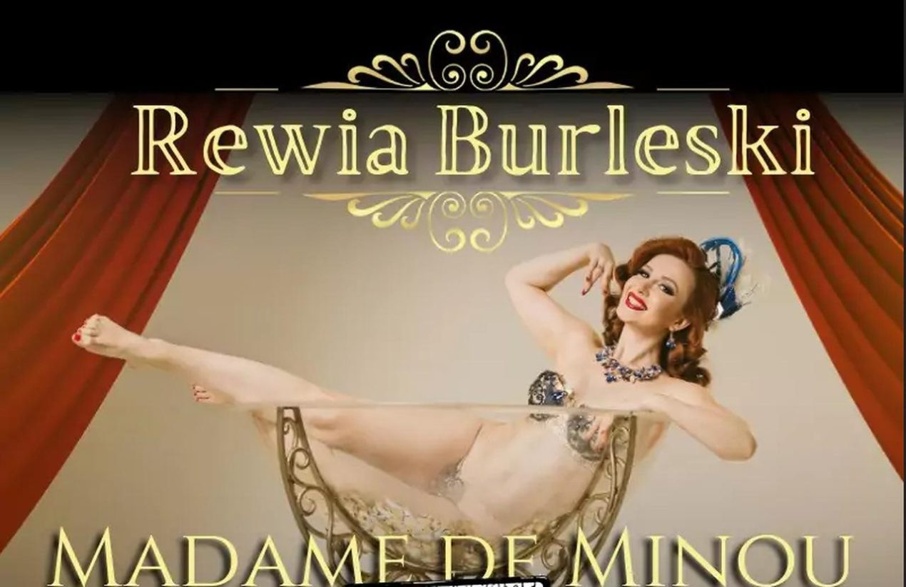 Ilustracja do wpisu: Rewia Burleski by Madame de Minou