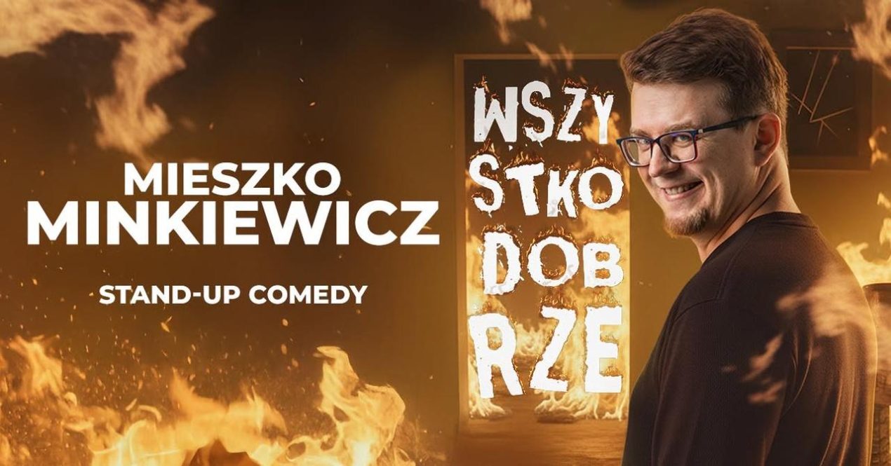 Ilustracja do wpisu: Stand-up – Mieszko Minkiewicz „Wszystko dobrze”