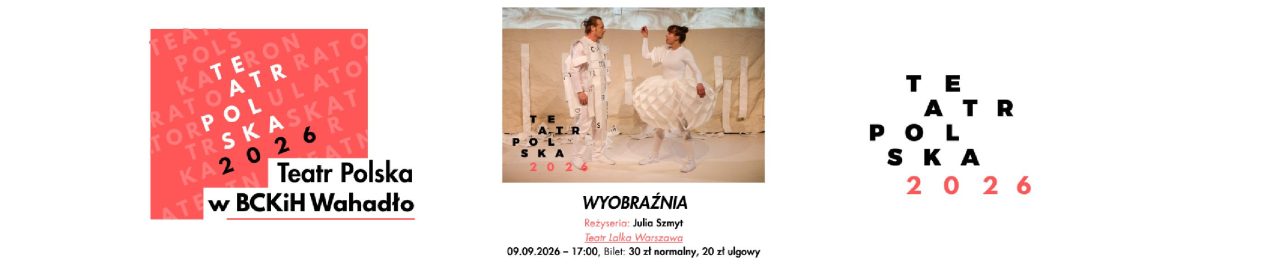 Ilustracja do wpisu: Wyobraźnia – spektakl w ramach Teatru