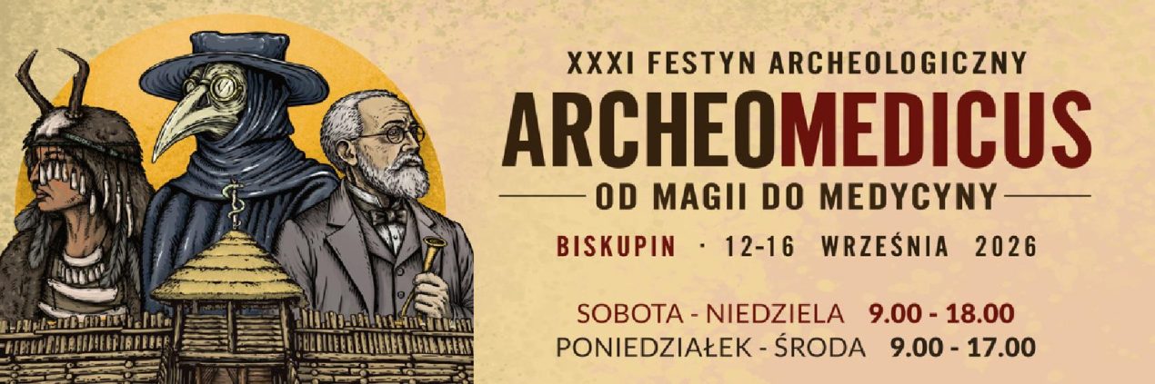 Ilustracja do wpisu: XXXI Festyn Archeologiczny „Archeomedicus” – dzień