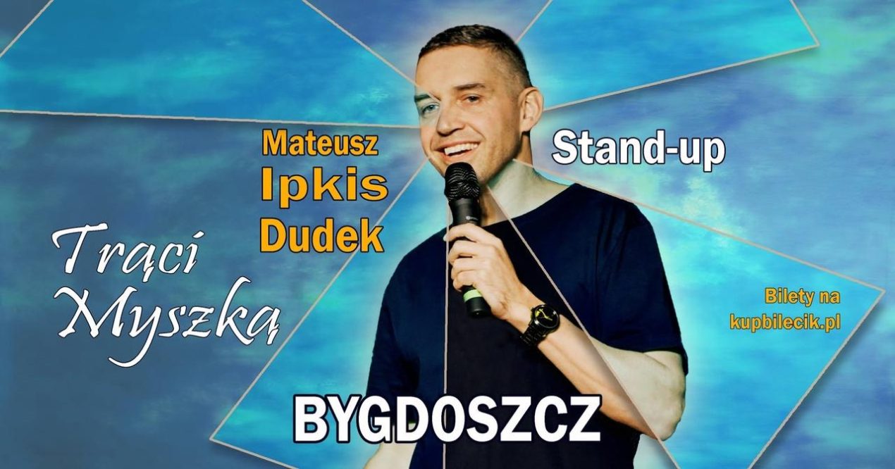 Ilustracja do wpisu: Stand-up – Mateusz Ipkis Dudek „Trąci