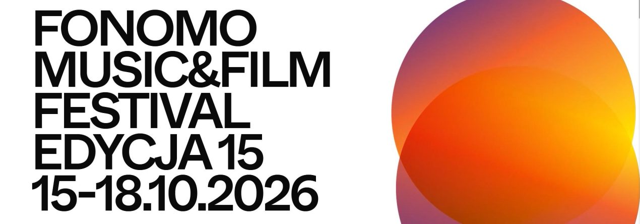 Ilustracja artykułu: 15. Fonomo Music & Film Festival
