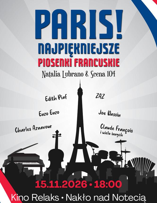 Ilustracja artykułu: Koncert „PARIS! Najpiękniejsze Piosenki Francuskie”