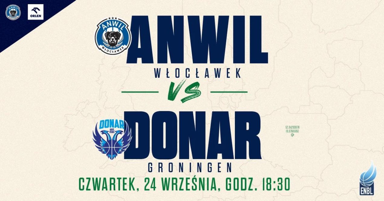 Ilustracja do wpisu: ENBL: Anwil Włocławek – Donar Groningen