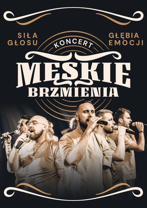 Ilustracja artykułu: Koncert MĘSKIE BRZMIENIA – Siła głosu,