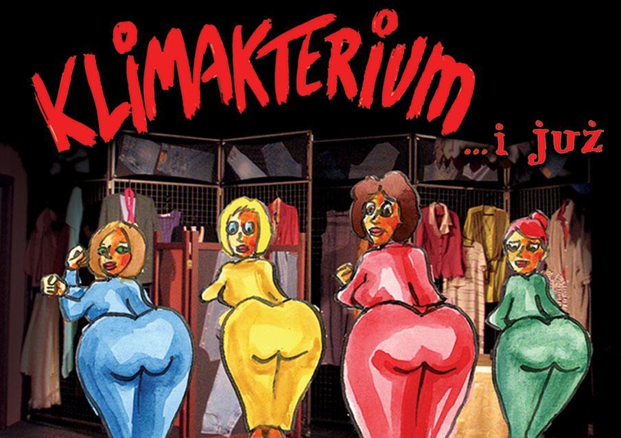 Ilustracja artykułu: Spektakl „Klimakterium…. i już”