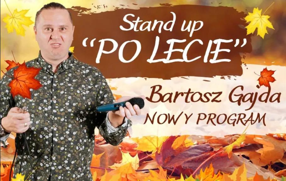 Ilustracja do wpisu: Stand-up – Bartosz Gajdai „PO LECIE”