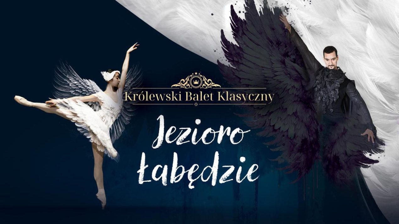 Ilustracja do wpisu: Królewski Balet Klasyczny „Jezioro Łabędzie”
