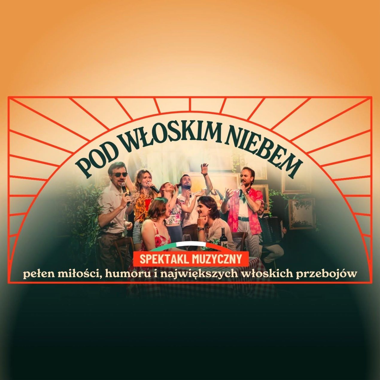 Ilustracja do wpisu: Spektakl muzyczny: „Pod Włoskim Niebem”