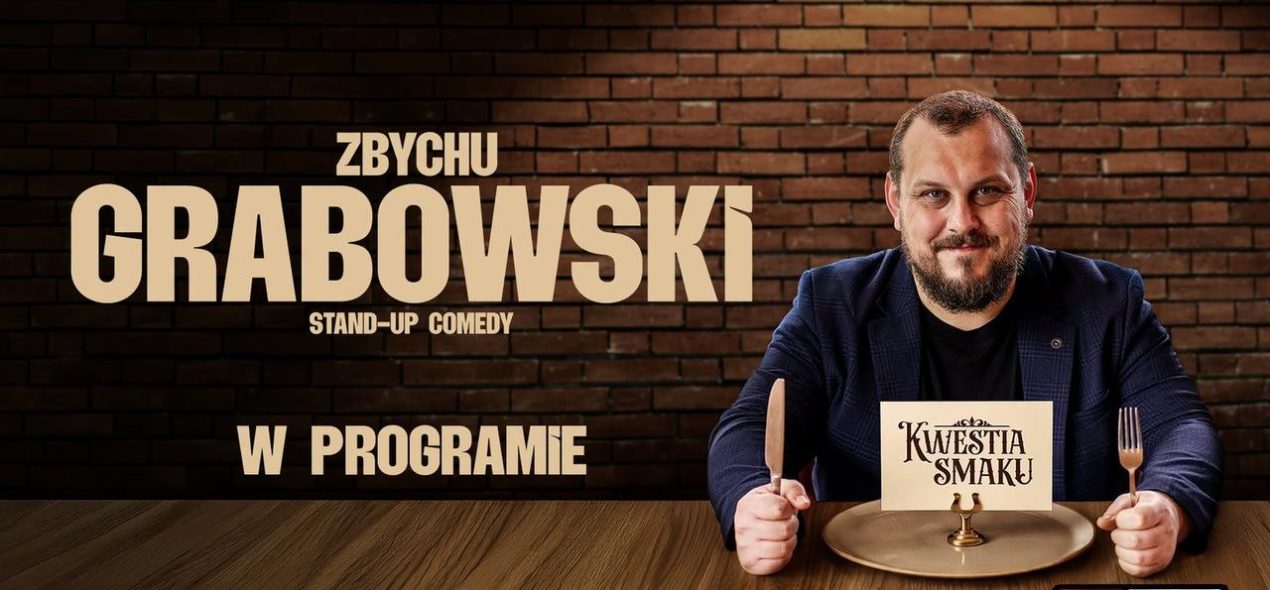 Ilustracja do wpisu: Stand-up – Zbychu Grabowski „Kwestia Smaku”