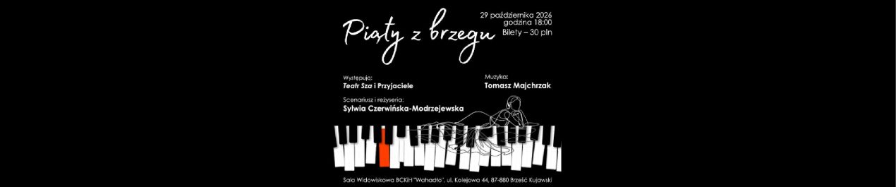 Ilustracja artykułu: „Piąty z brzegu” / spektakl
