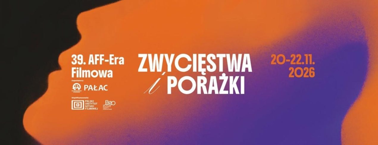 Ilustracja do wpisu: 39. AFF-ERA Filmowa „Zwycięstwa i porażki”